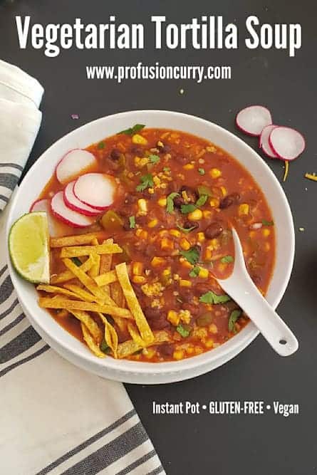 Pinterest image with text overlay for vegan and gluten free vegetarian tortilla soup made in Instant Pot. 