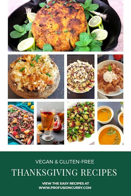 Picture Collage of Vegan Thaksgiving recipes from Profusioncurry.