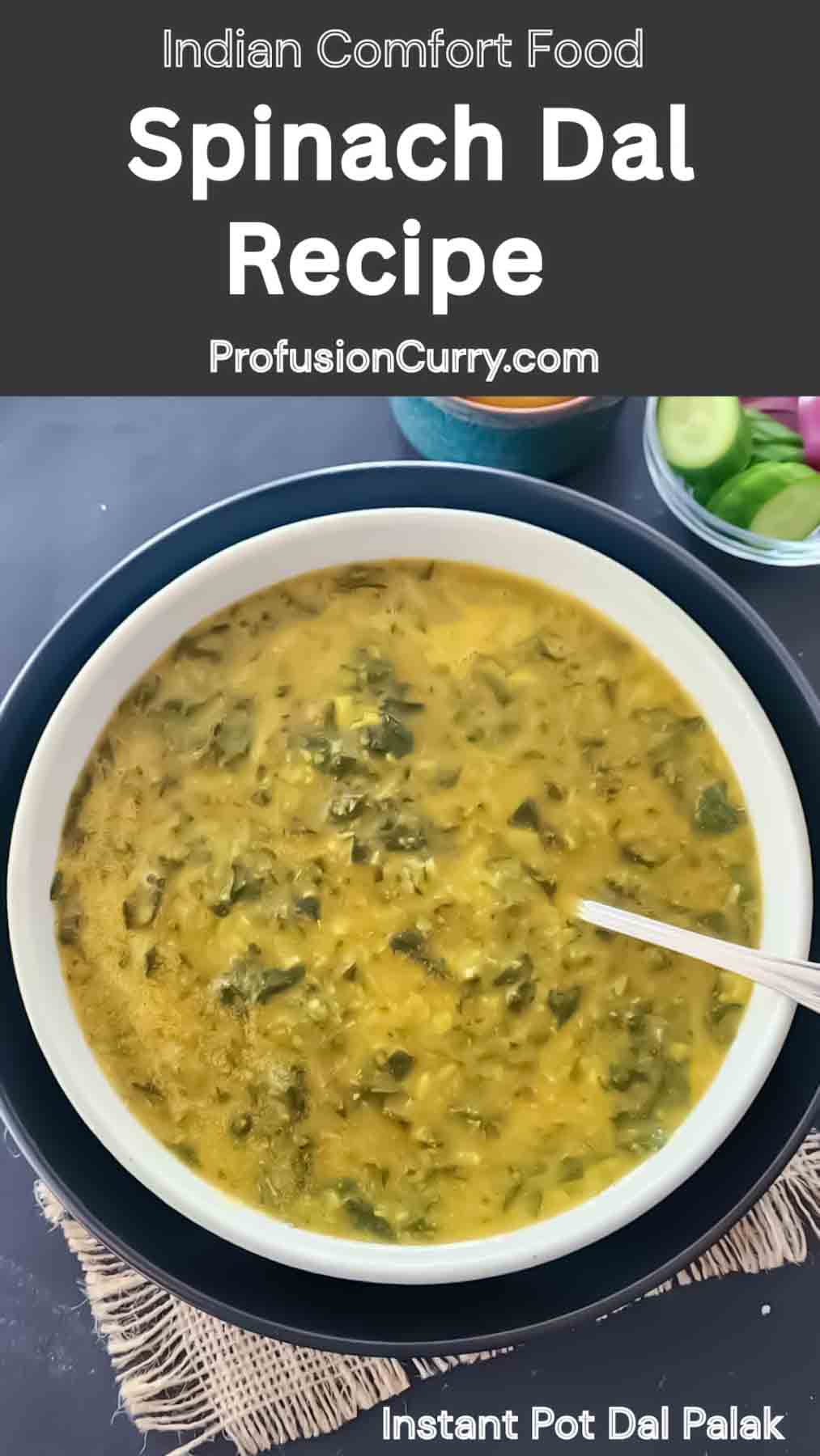 This easy Spinach Dal, also known as Dal Palak, is a comforting Indian lentil curry made with fresh spinach, tomatoes, ginger, garlic, and aromatic spices. Naturally vegan and gluten-free, this wholesome dal comes together easily in the Instant Pot or on the stovetop. Serve it with basmati rice, jeera rice, roti, or naan for a delicious weeknight Indian dinner.