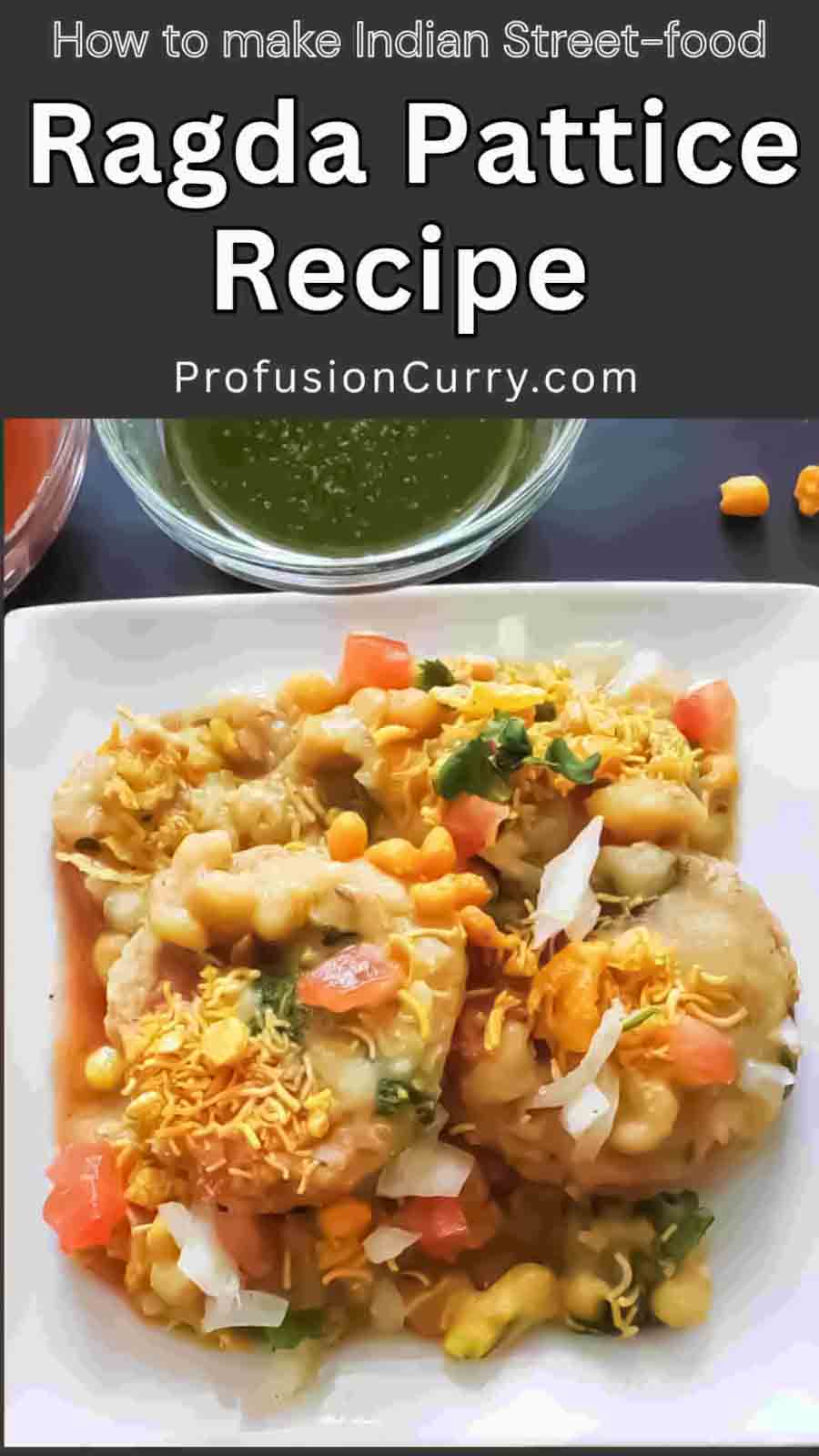 Easy Ragda Patties Recipe (Better Than Street Food).