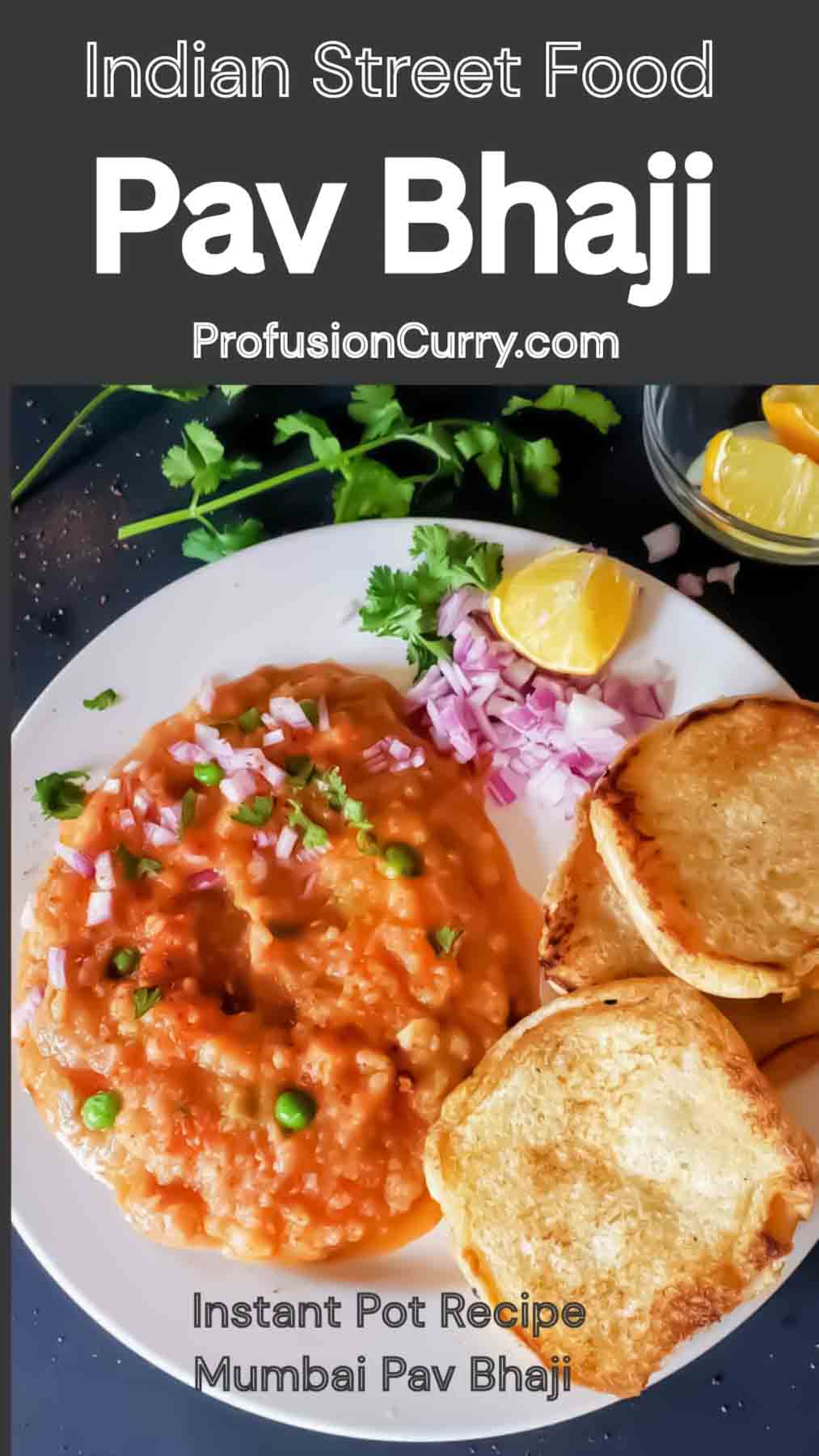 One pot Pav Bhaji recipe with mashed vegetables served with toasted buttery pav.
