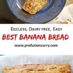 A pinterest image for banana bread recipe with a slice and loaf picture.