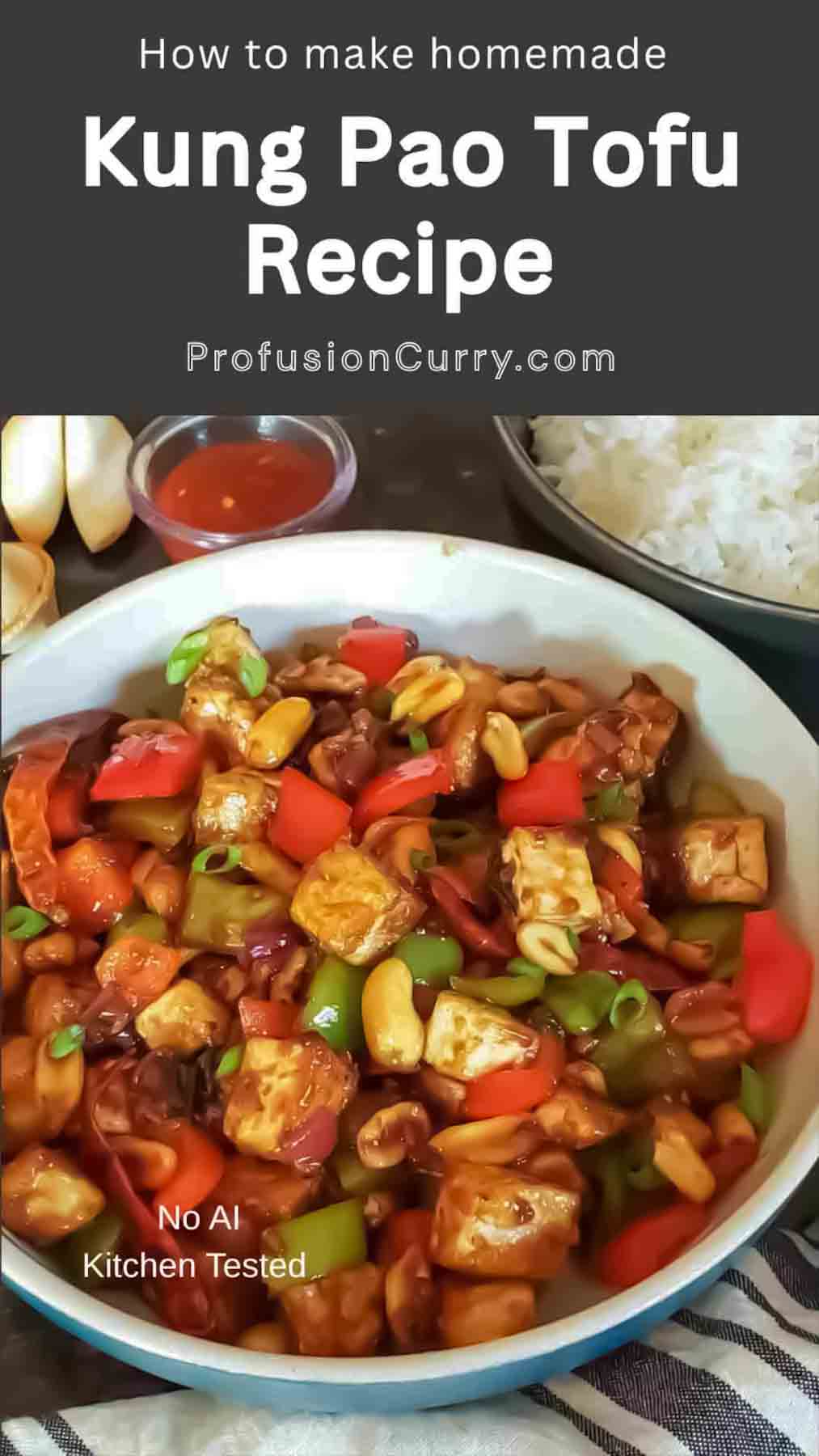 Kung Pao Tofu Recipe - Crispy tofu tossed with colorful peppers, garlic, ginger, dried red chilies and crunchy peanuts in a sweet and spicy Kung Pao sauce. This easy vegan tofu stir-fry is perfect for a quick weeknight dinner and tastes better than takeout.