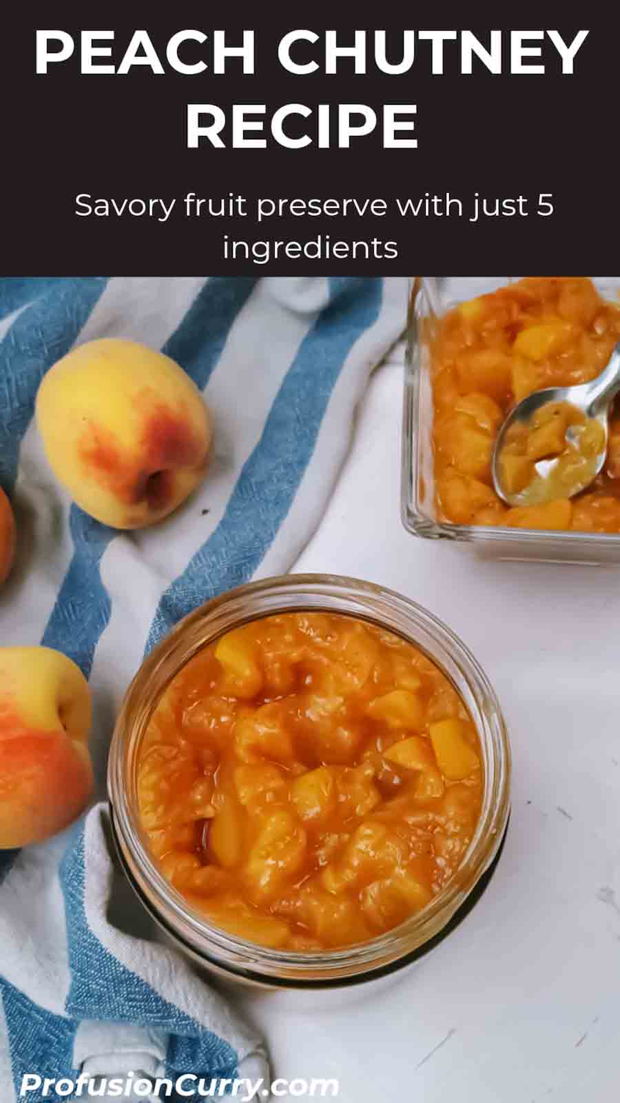 Social share image for Peach Chutney Recipe.
