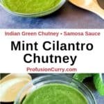 Social share image with text overlay for Green Chutney recipe which is cilantro mint chutney, green chutney recipe, Indian mint chutney coriander mint chutney, chutney for samosa / snacks.