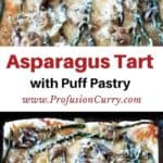Pinterest image with text overlay for Asparagus, mushroom and Cheese puff pastry Tart.
