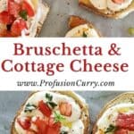 Pinterest image with text overlay for bruschetta and cottage cheese appetizer.