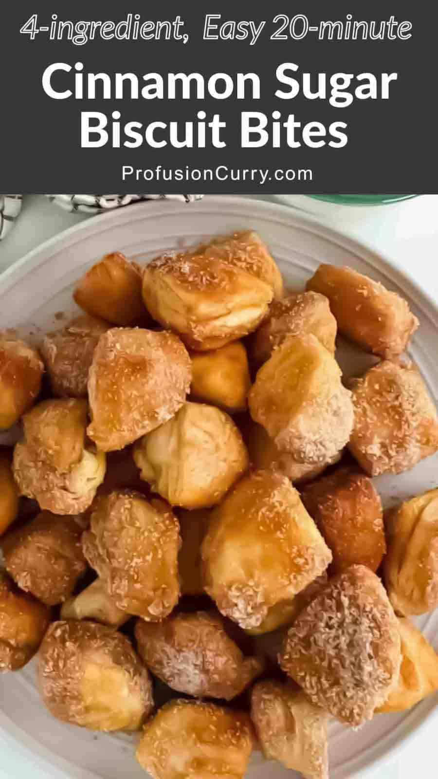 4-Ingredient Cinnamon Sugar Biscuit Bites.