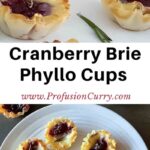 Pinterest image with text overlay for Cranberry Brie Phyllo Cups Appetizer.