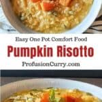Pinterest image with text overlay for easy one pot comfort food Pumpkin Risotto recipe.