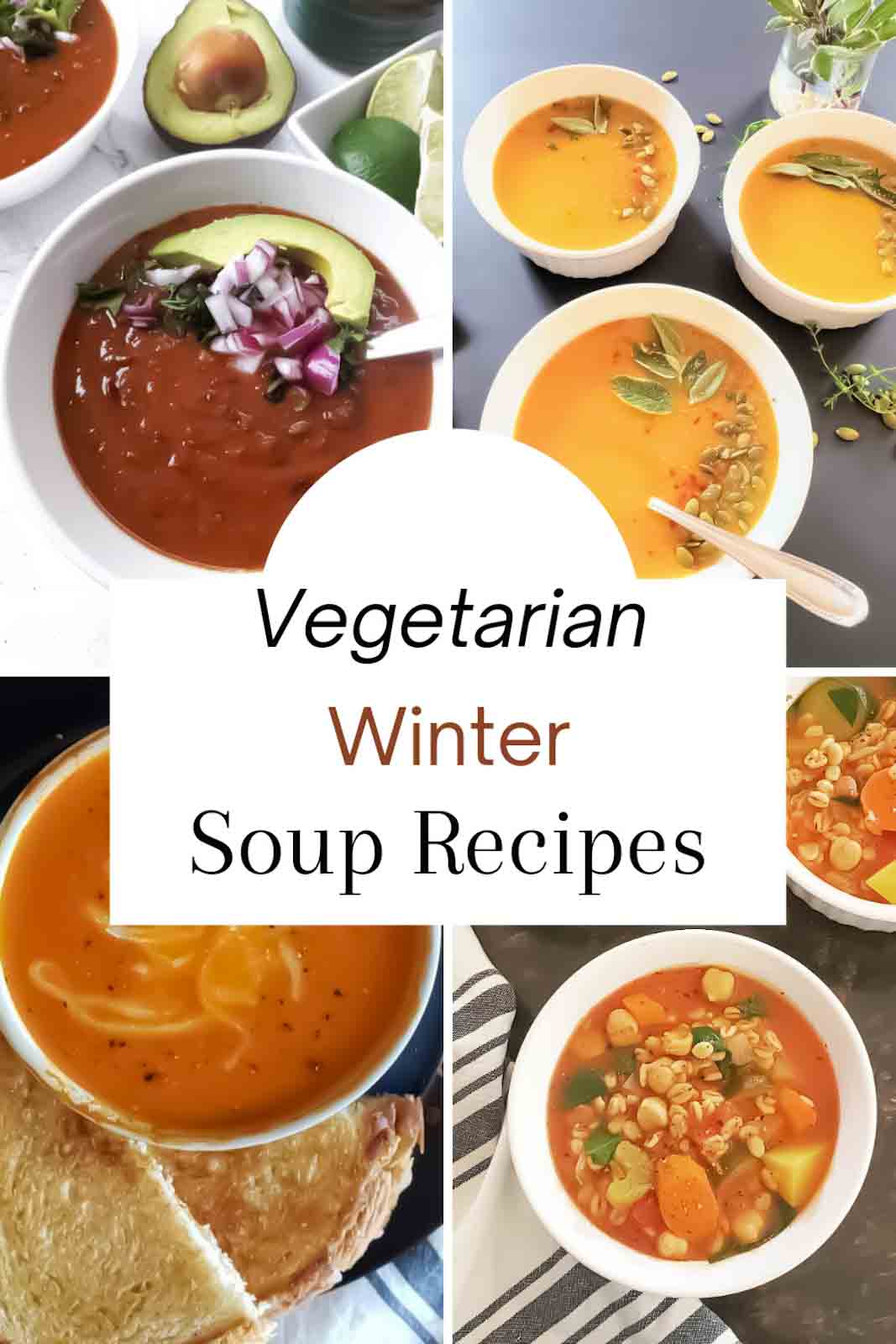 Pinterest collage with text overlay for Vegetarian Winter Soup Recipes.
