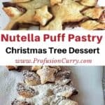 Pinterest image with text overlay for Nutella Puff Pastry Christmas Tree Dessert.