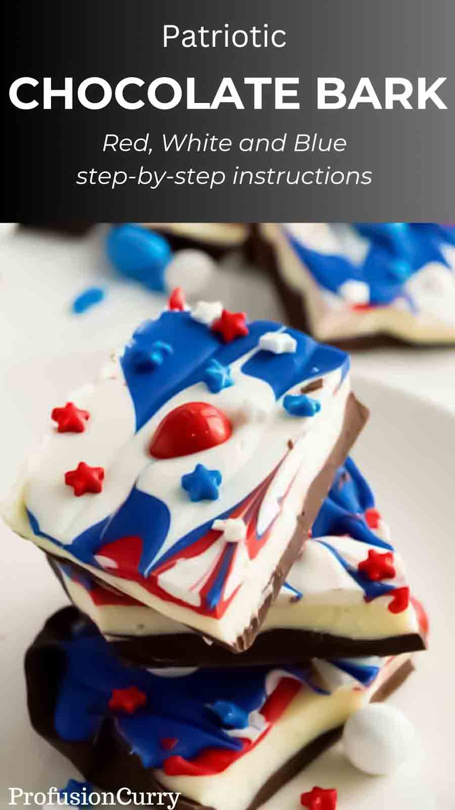 Pinterest image with text overlay for Chocolate bark with patriotic colors.