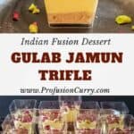 Pinterest image with text overlay for Indian fusion dessert called gulab jamun dessert.
