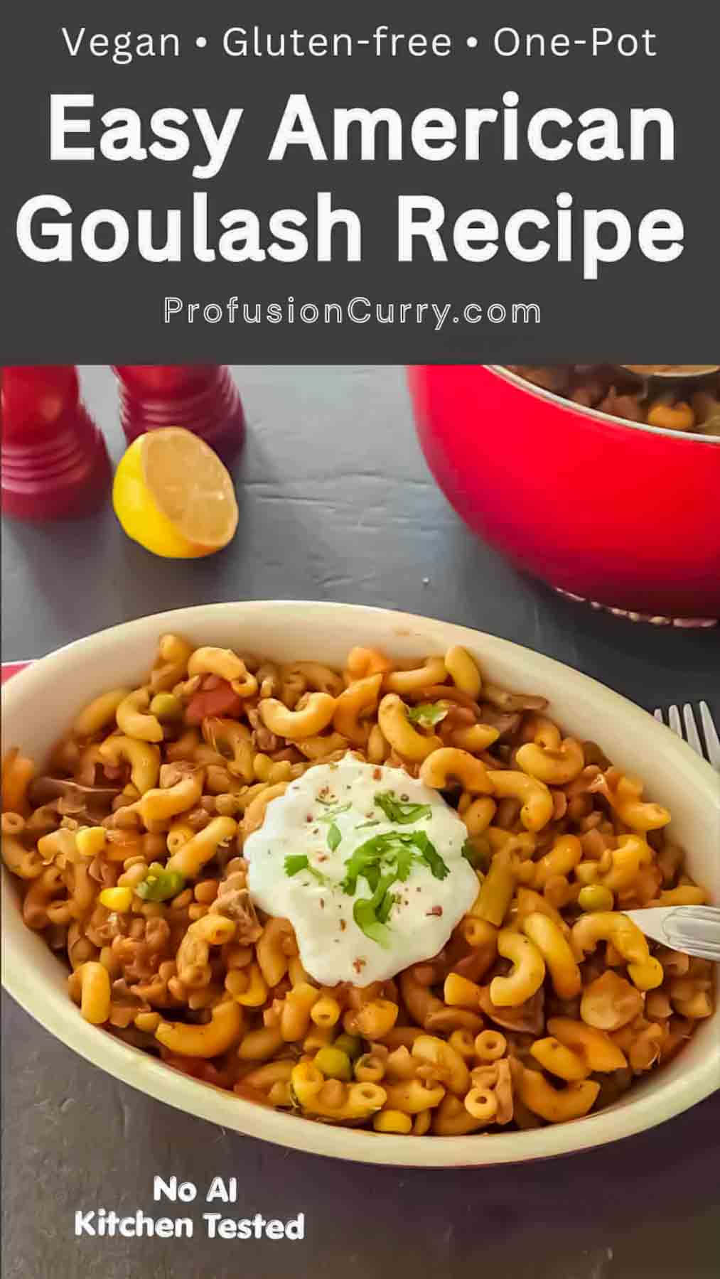 This easy Vegan American Goulash is a hearty one-pot dinner made with lentils, elbow pasta, mushrooms, frozen vegetables, tomato sauce, and simple spices. It's budget-friendly, protein-rich, vegan, and perfect for busy weeknight dinners or meal prep.