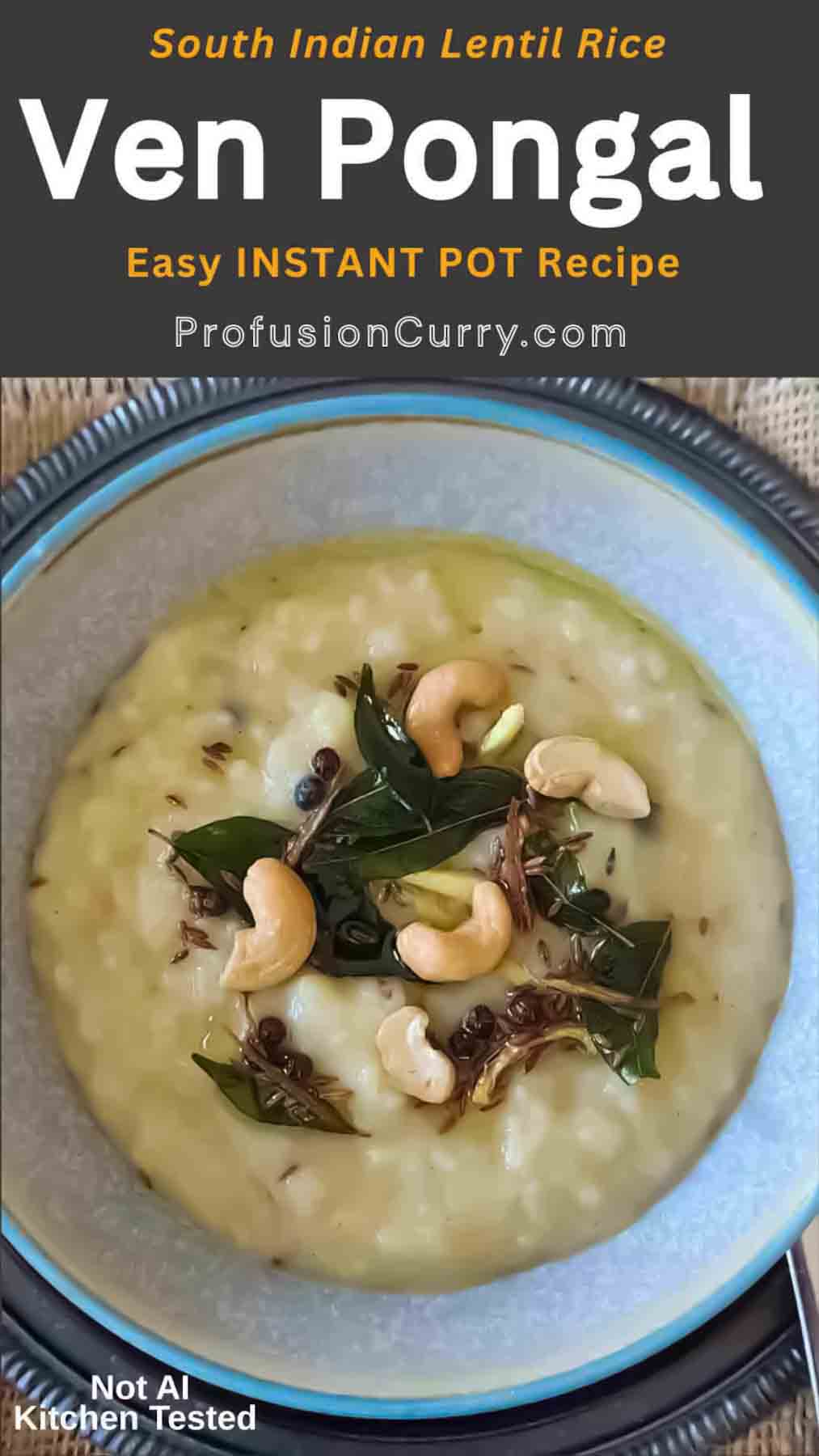 Ven Pongal Recipe, a comforting South Indian breakfast made with rice, yellow moong dal, black pepper, cumin, ginger, and ghee. This creamy rice and lentil dish comes together easily in the Instant Pot using simple pantry ingredients. Serve it hot with coconut chutney or sambar for a delicious vegetarian breakfast. Save this traditional Ven Pongal recipe for your next Indian breakfast!